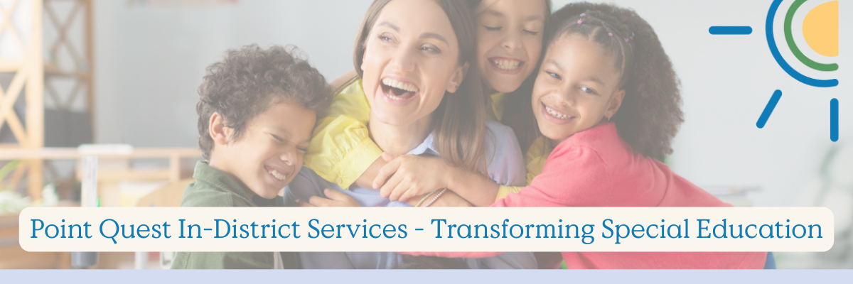 point_quest_in-district_services_transforming_special_education
